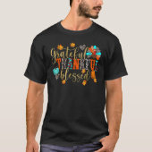 Grateful Thankful Blessed Turkey Pumpkin Funny Tha T-shirt (Voorkant)