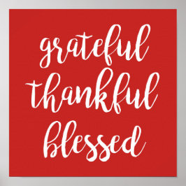 GRATEFUL THANKFUL BLESSED-typografie Poster