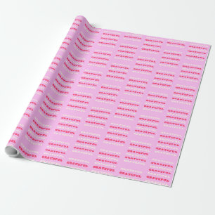 Grateful, Thankful, Gratitude Quote, Pink, Holiday Cadeaupapier