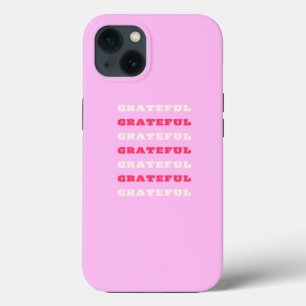 Grateful, Thankful, Gratitude Quote, Pink, Holiday Case-Mate iPhone Case