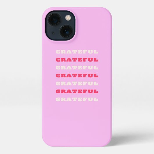 Grateful, Thankful, Gratitude Quote, Pink, Holiday iPhone Hoesje (Achterkant)