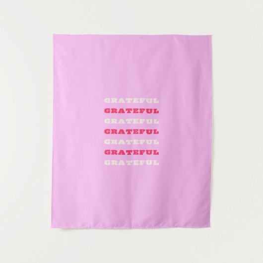 Grateful, Thankful, Gratitude Quote, Pink, Holiday Wandkleed (Voorkant)