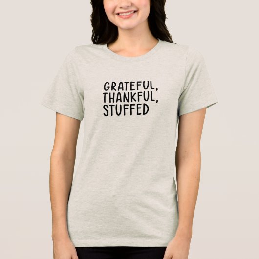 Grateful Thankful Stuffed • Thanksgiving T-Shirt (Voorkant)