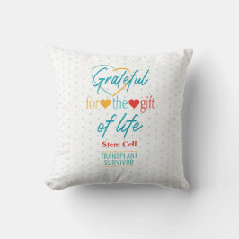 Grateful  Transplant Pillow Kussen