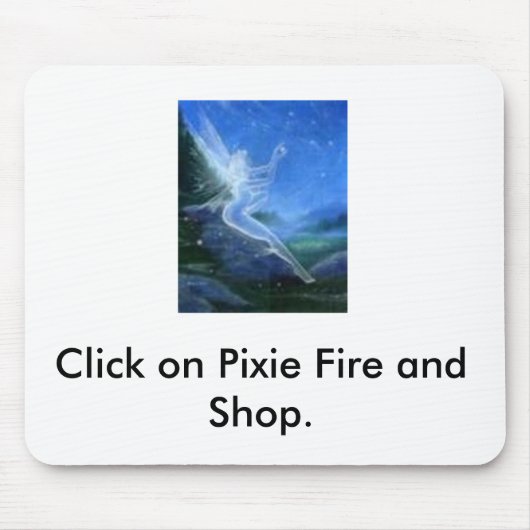 gratis 3, klik op Pixie Fire en Shop. Muismat (Voorkant)