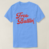 GRATIS BALLIN T-SHIRT (Design voorkant)