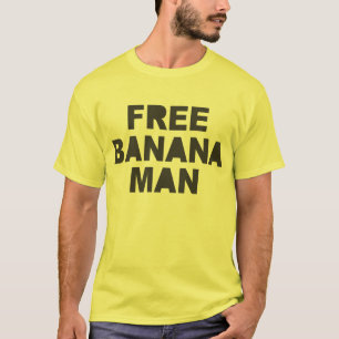 GRATIS BANANA MAN T Shirt