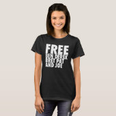 Gratis Ben Derek Bret Pat En Joe 7 T-shirt (Voorkant volledig)