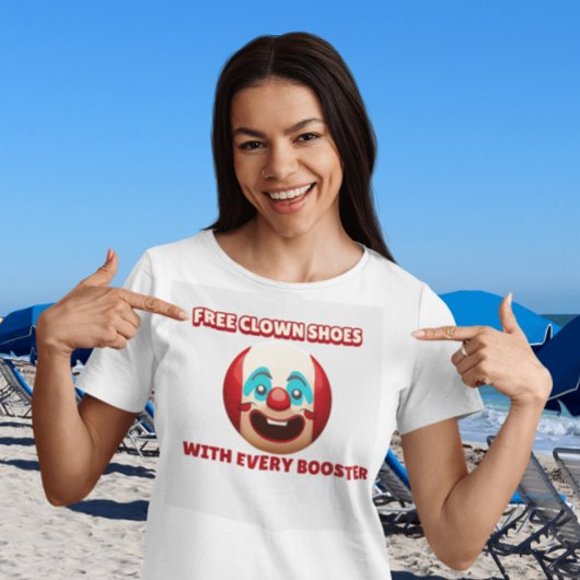 GRATIS CLOWN SCHOENEN MET ELKE BOOSTER ANTI-VAX T-SHIRT