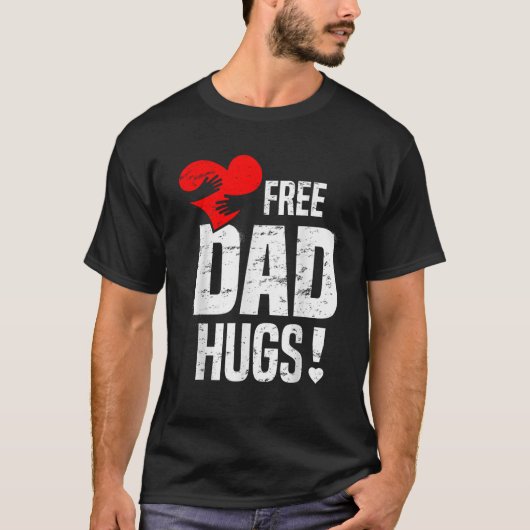 Gratis DAD knuffels T Shirt voor vader (Voorkant)