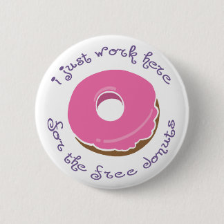 Gratis Donut-Button Ronde Button 5,7 Cm