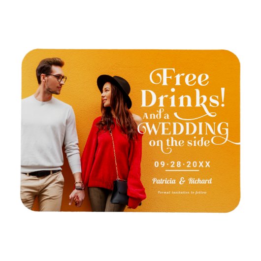 Gratis drankjes grappige informele bruiloft save t magneet (Horizontaal)
