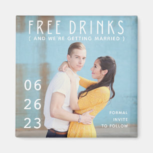 Gratis Drinken Foto Funny Wedding Save the Date Magneet