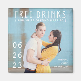 Gratis Drinken Foto Funny Wedding Save the Date Magneet