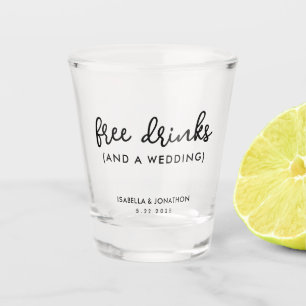 Gratis Drinken Funny Save the Date Shot Glas