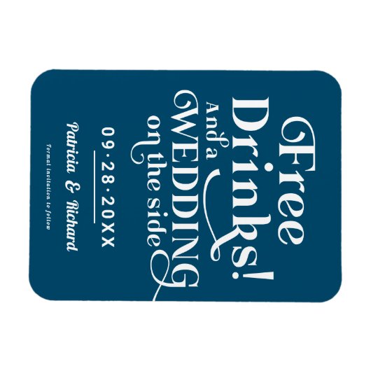 Gratis Drinken Grappig Casual huwelijk sparen de d Magneet (Horizontaal)