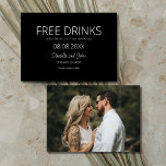 Gratis Drinken zwart wit foto bruiloft Save The Date<br><div class="desc">Introductie van onze gratis Drinken Zwart Wit Fotobruiloft Bewaar de Date-kaarten - een mix van moderne eenvoud en humor voor uw speciale dag! Met een strak zwart-wit ontwerp verkondigen deze kaarten moedig "Vrije drinken (en we gaan trouwen)" op de voorkant, en zetten de toon voor een feest vol vreugde en...</div>