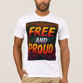 Gratis en proud t-shirt (Voorkant)