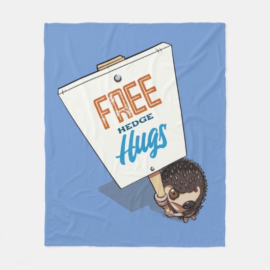 Gratis Hedge Hugs Funny Hedgehog Picket Sign Carto Fleece Deken (Voorkant)