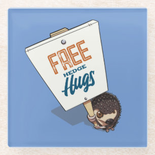 Gratis Hedge Hugs Funny Hedgehog Picket Sign Carto Glazen Onderzetter