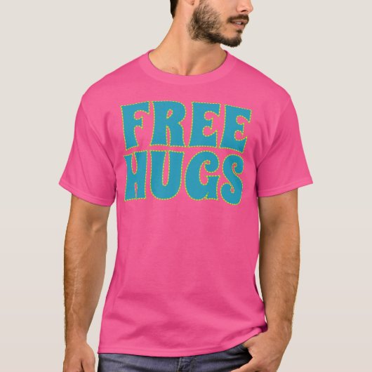 Gratis huggen t-shirt (Voorkant)