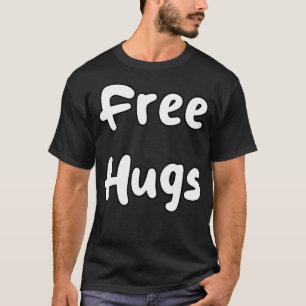 Gratis huggen t-shirt