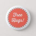 Gratis Hugs! Button Pin<br><div class="desc">Gratis Hugs! Button Pin</div>