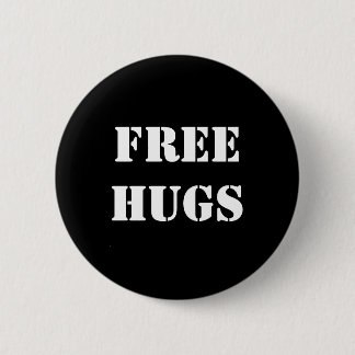 GRATIS HUGS-Button Ronde Button 5,7 Cm