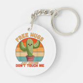 Gratis Hugs die gewoon sterven, raak me niet aan C Sleutelhanger (Achterkant)