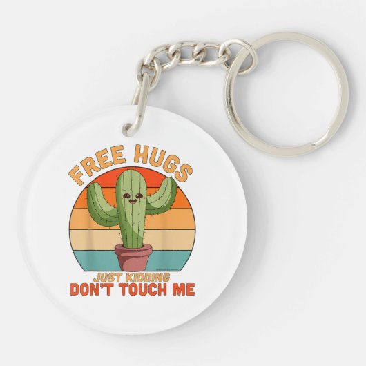 Gratis Hugs die gewoon sterven, raak me niet aan C Sleutelhanger (Achterkant)