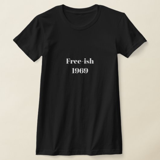 Gratis-ish 1969  t-shirt (Laagn)