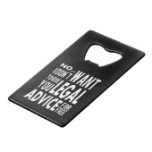 Gratis juridisch advies - Funny Lawyer Quote Creditkaart Flessenopener (Voorkant Gekanteld)