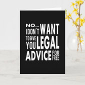 Gratis juridisch advies - Funny Lawyer Quote Kaart (Gele Bloem)