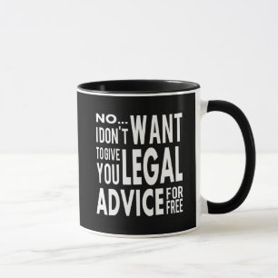 Gratis juridisch advies - Funny Lawyer Quote Mok