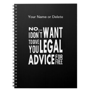 Gratis juridisch advies - Funny Lawyer Quote Notitieboek