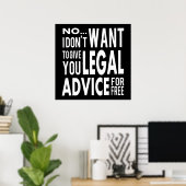 Gratis juridisch advies - Funny Lawyer Quote Poster (Thuiskantoor)