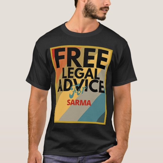Gratis juridisch advies voor Sarma voor advocaat o T-shirt (Voorkant)
