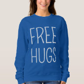 Gratis knuffels dames sweatshirt (Voorkant)