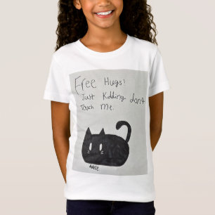 Gratis knuffels! Grapje, raak me niet aan. T-shirt