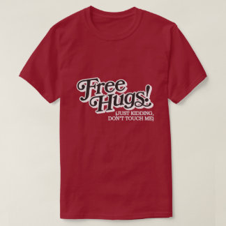 Gratis knuffels! t-shirt