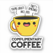 Gratis Koffie Grappige Drink Pun Sticker (Voorkant)