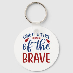 Gratis land door het Brave Red Blue Sleutelhanger