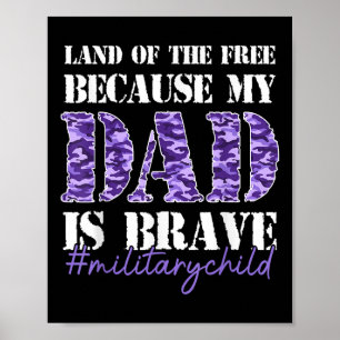 Gratis land omdat mijn vader Brave Militar is Poster