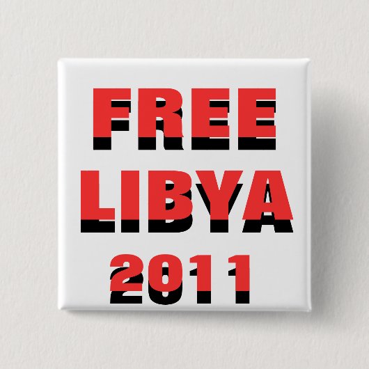 GRATIS LIBIË 2011 VIERKANTE BUTTON 5,1 CM (Voorkant)