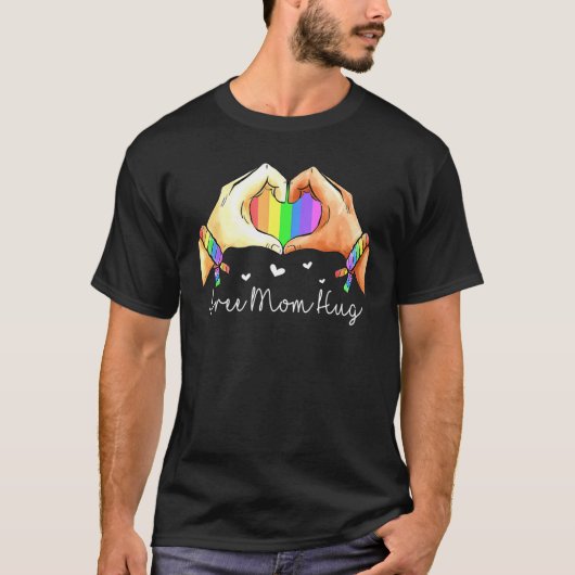 Gratis mam Hug Pride Lgbt Month Parade Rainbow Hea T-shirt (Voorkant)
