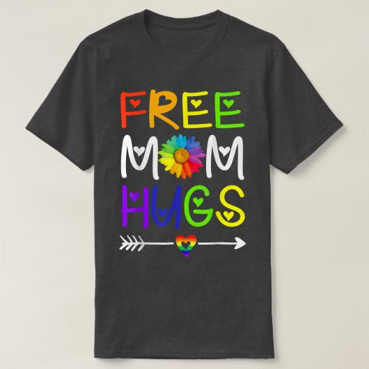 Gratis mam Hugs Daisy Rainbow Heart LGBT Pride Mon T-shirt (Design voorkant)