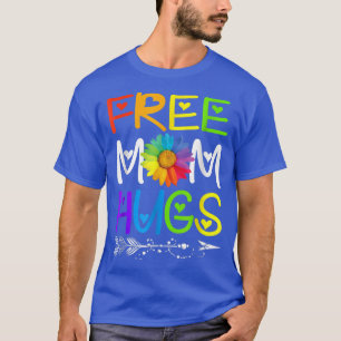 Gratis mam Hugs Rainbow Daisy LGBT Pride Month T-S T-shirt