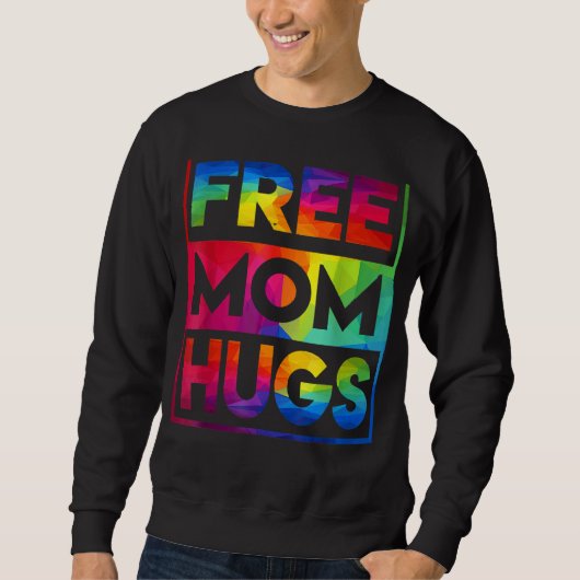 Gratis mam Hugs Rainbow Heart Lgbt Pride Month 1 Trui (Voorkant)