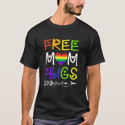 Gratis mam Hugs T Rainbow Heart LGBT Pride Month T-shirt (Voorkant)