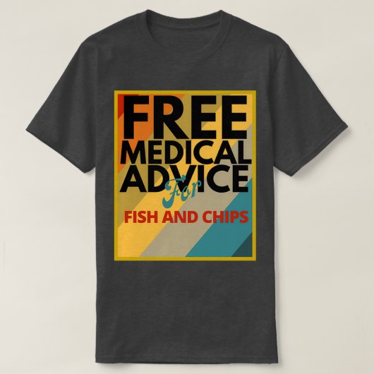 Gratis medisch advies voor visartsen en chips Doct T-shirt (Design voorkant)